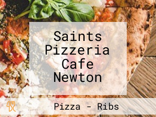 Saints Pizzeria Cafe Newton