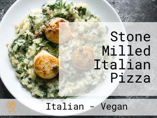 Stone Milled Italian Pizza