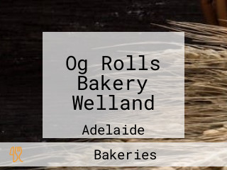 Og Rolls Bakery Welland