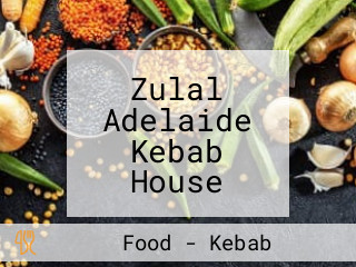 Zulal Adelaide Kebab House Afghan Cuisine