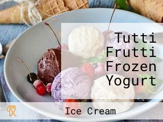 Tutti Frutti Frozen Yogurt