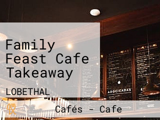 Family Feast Cafe Takeaway