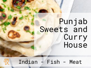 Punjab Sweets and Curry House