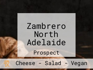 Zambrero North Adelaide