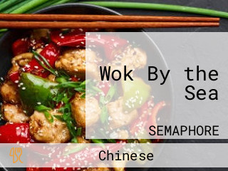 Wok By the Sea