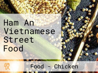 Ham An Vietnamese Street Food