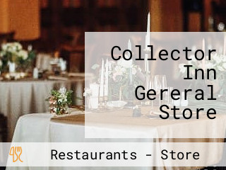 Collector Inn Gereral Store