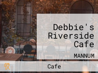 Debbie's Riverside Cafe