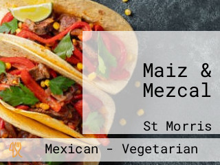 Maiz & Mezcal