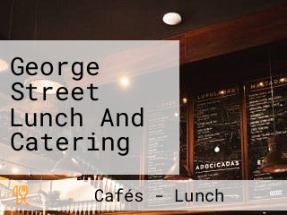 George Street Lunch And Catering