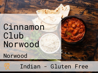 Cinnamon Club Norwood