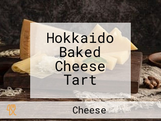 Hokkaido Baked Cheese Tart