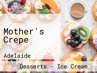 Mother's Crepe