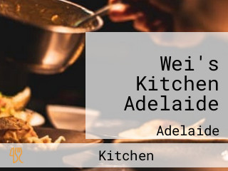 Wei's Kitchen Adelaide