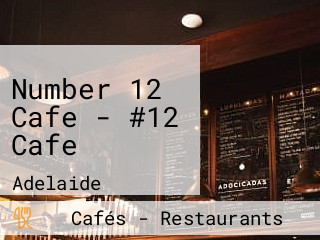 Number 12 Cafe - #12 Cafe