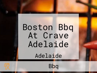 Boston Bbq At Crave Adelaide