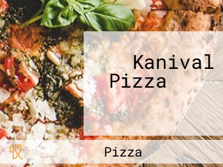 Kanival Pizza 카니발 피자