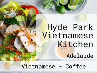 Hyde Park Vietnamese Kitchen