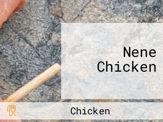 Nene Chicken