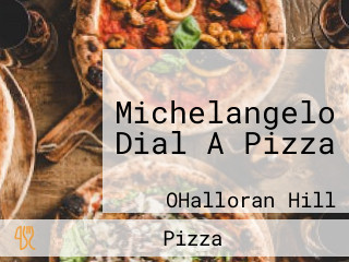 Michelangelo Dial A Pizza