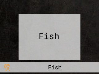 Fish