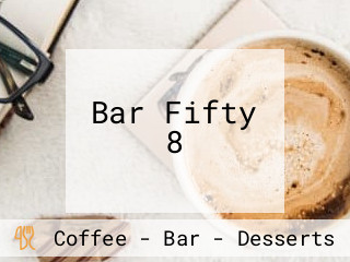 Bar Fifty 8