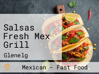 Salsas Fresh Mex Grill