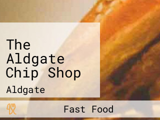 The Aldgate Chip Shop