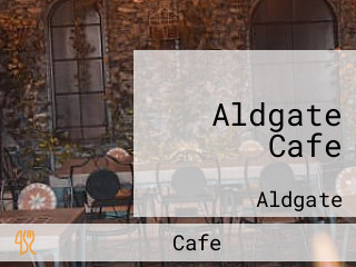 Aldgate Cafe