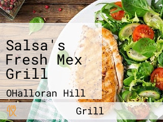 Salsa's Fresh Mex Grill