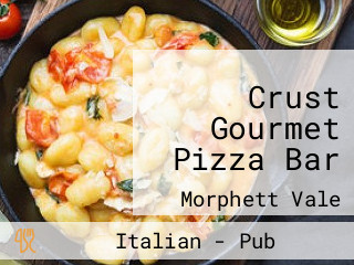 Crust Gourmet Pizza Bar