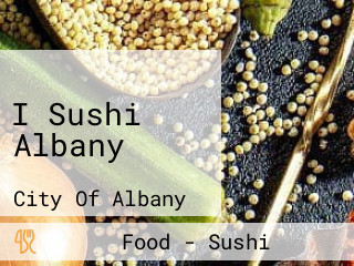 I Sushi Albany