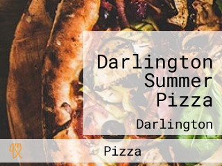 Darlington Summer Pizza