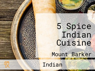 5 Spice Indian Cuisine