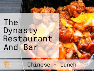 The Dynasty Restaurant And Bar