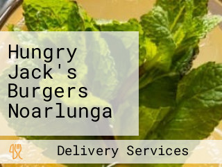 Hungry Jack's Burgers Noarlunga