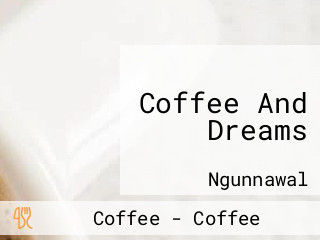 Coffee And Dreams