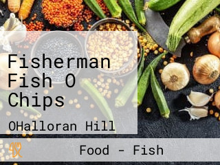 Fisherman Fish O Chips