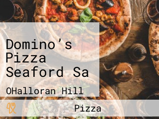 Domino’s Pizza Seaford Sa