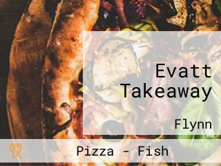 Evatt Takeaway