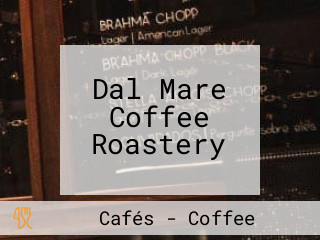 Dal Mare Coffee Roastery