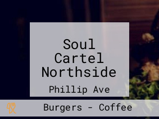 Soul Cartel Northside