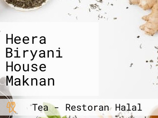 Heera Biryani House Maknan India Dan Pakistan (halal Food)