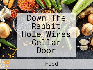 Down The Rabbit Hole Wines Cellar Door