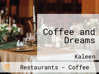 Coffee and Dreams