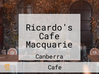 Ricardo’s Cafe Macquarie