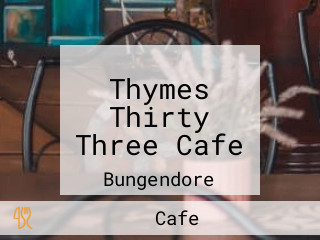 Thymes Thirty Three Cafe