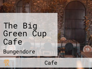 The Big Green Cup Cafe