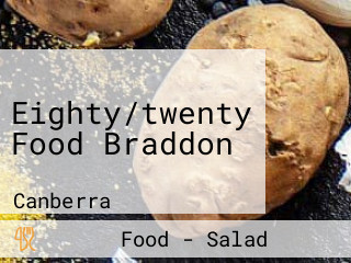 Eighty/twenty Food Braddon