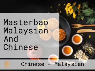 Masterbao Malaysian And Chinese